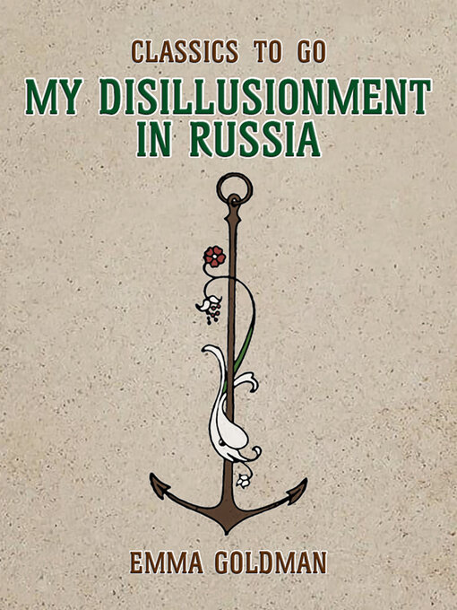 Title details for My Disillusionment in Russia by Emma Goldman - Available
